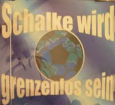 Schalke wird Grenzenlos sein